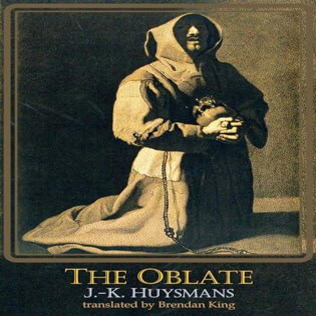 The Oblate by J.K. Huysmans Paperback Book 9781912868957