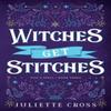 Witches Get Stitches by Juliette Cross Paperback Book 9781454953647