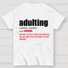 ADULTING Cotton Summer Casual Cool Loose T-Shirt