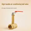 High Neck Double Thread Straight Ball Valve for Air Conditioning, Copper, Thickened, Sizes: 25, 32, 40, DN20.