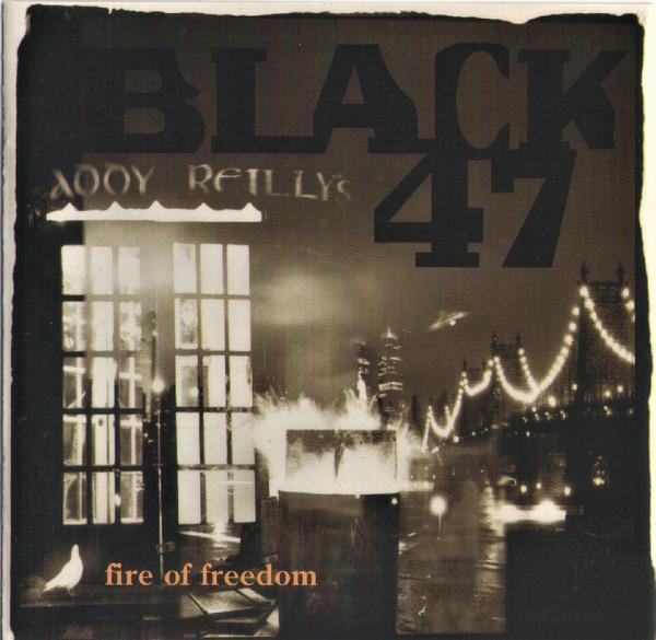 CD BLACK 47 - Fire of Freedom  077778068624 SBK Records 1993 UK Rock Used