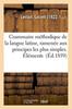 Libro Grammaire Methodique De La Langue Latine, Ramenee Aux Principes Les Plus Simples. Elements