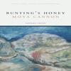 Buntings Honey by Moya Cannon Paperback Book 9781800174894