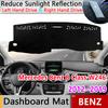 Car Dashboard Cover Pad for Mercedes Benz B Class W246 Accessories 2012~ Anti-Slip Mat Sunshade Dashmat Carpet Rug Sticker