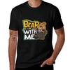 Bear With Me (No Background) TShirt Halloween Casual TShirt