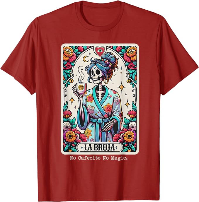 Die Hexe Nein Kaffee Nein Magie Skelett Damen T-Shirt Kaffeeliebhaber Lebensstil Grafik T-Shirt Lustig Mexiko Flaggen Druck Hispanic Outfit