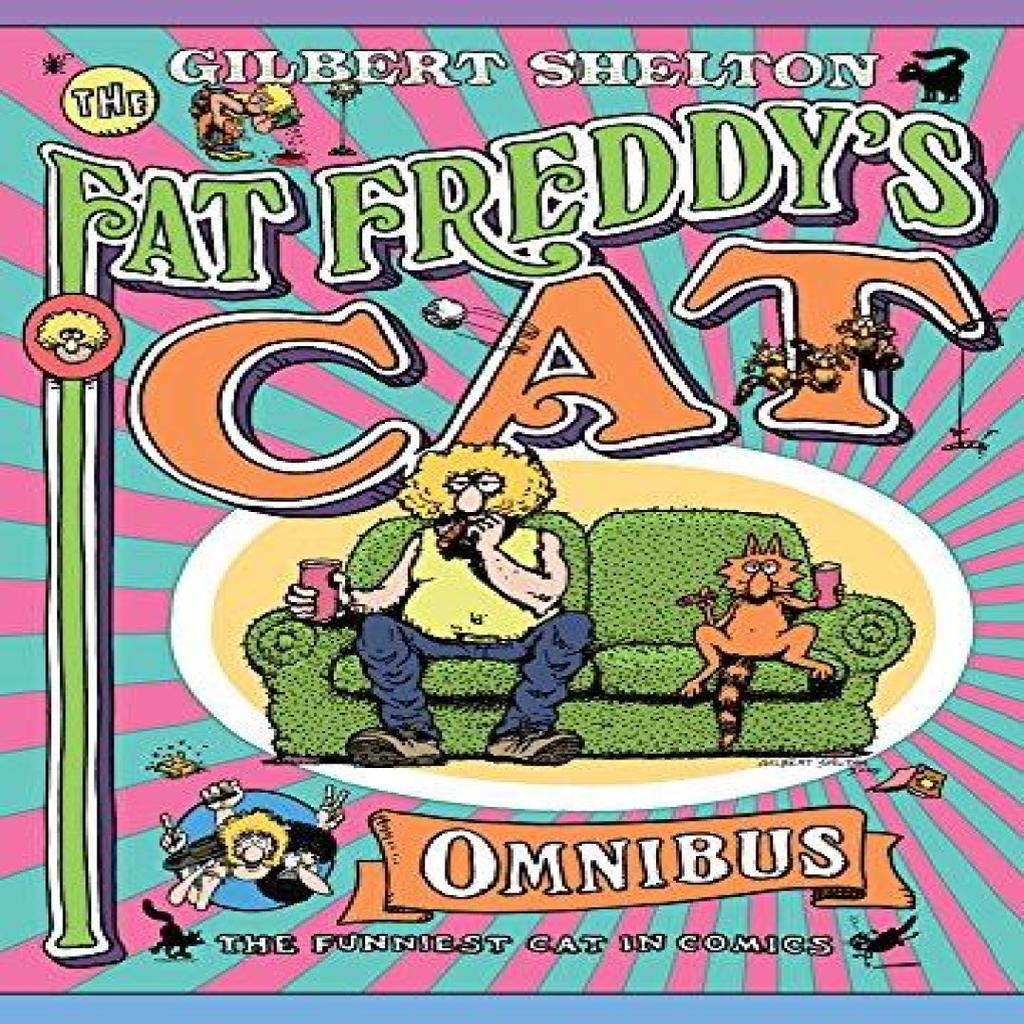 Fat Freddys Cat Omnibus by Gilbert Shelton Paperback Book 9780861661619