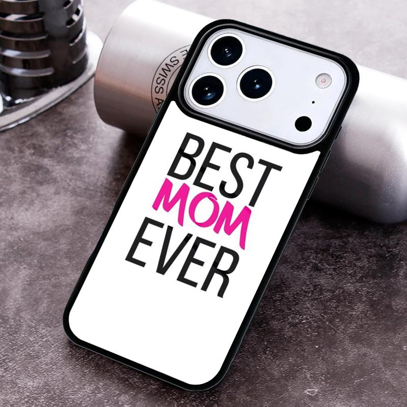 World's Best Mummy Mum Ever Phone Case For iPhone 17,16e,15,14,13,12,11,Mini,Pro,MAX Soft Silicone Cover