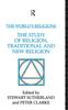 The The World's Religions: The Study of Religion, Traditional and New Religion Book