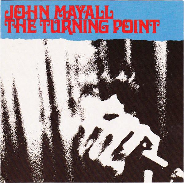 

CD JOHN MAYALL - The Turning Point 8233052YI Polydor 1987 US Blues Used
