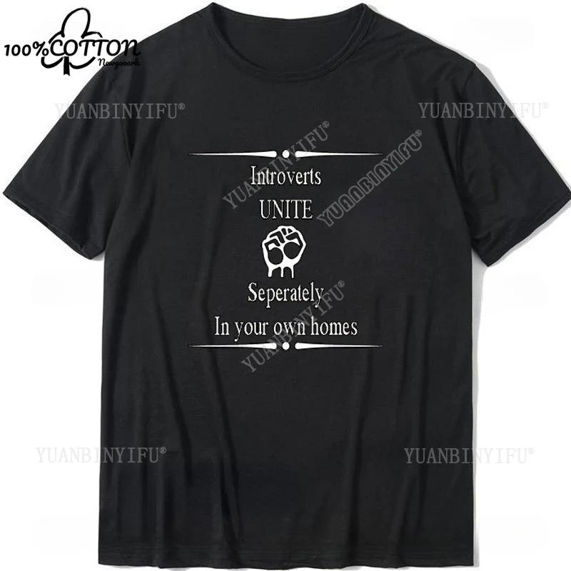 D Introverts Unite Seperately Printed Cotton Tshirt Introvert Fashion Unisex Tops Unisex Shirts Ropa Hombre Funny Tshirt