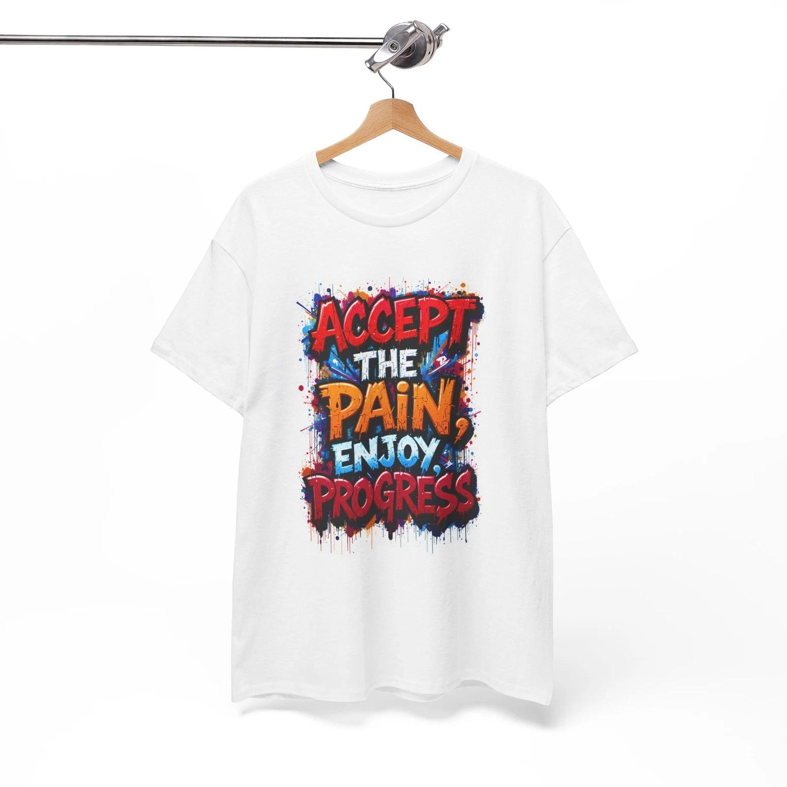 Accept the Pain Enjoy Progress T-Shirt | Motivational Workout Tee XL