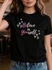 Believe In Yourself Graphic Print Plus Size Womens Tshirt Short Sleeve Crew Neck Casual Top for Summer  Spring Womens Clothing