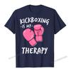Kickboxing Is My Therapy Sweater Womens Hoodie Boxing Gift Unisex Tops Tees For Unisex Cotton Top T-Shirts Normal High Quality