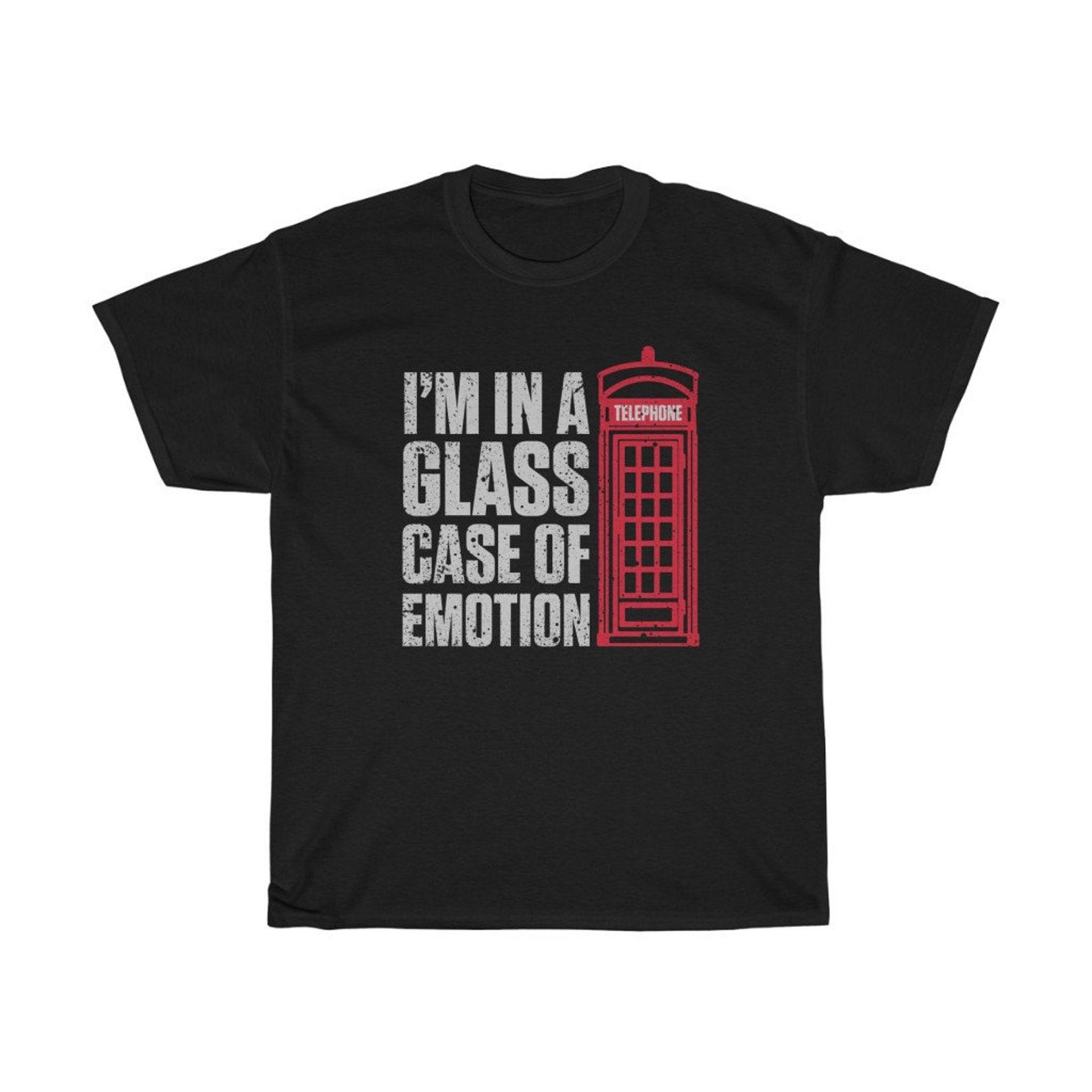 I m In A Glass Case Of Emotion T-Shirt L