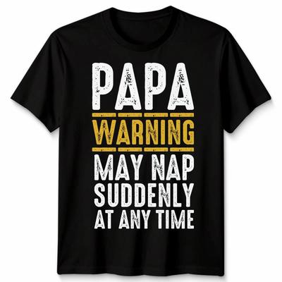 Papa May Nap Unisex TShirt Father'S Day Grandpa Family TShirt Grandfather TShirt