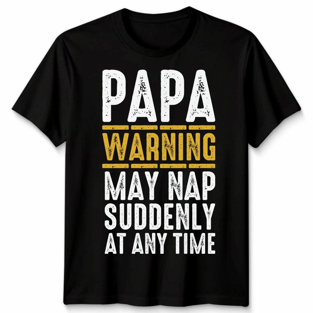Papa May Nap Unisex TShirt Father S Day Grandpa Family TShirt Grandfather TShirt M