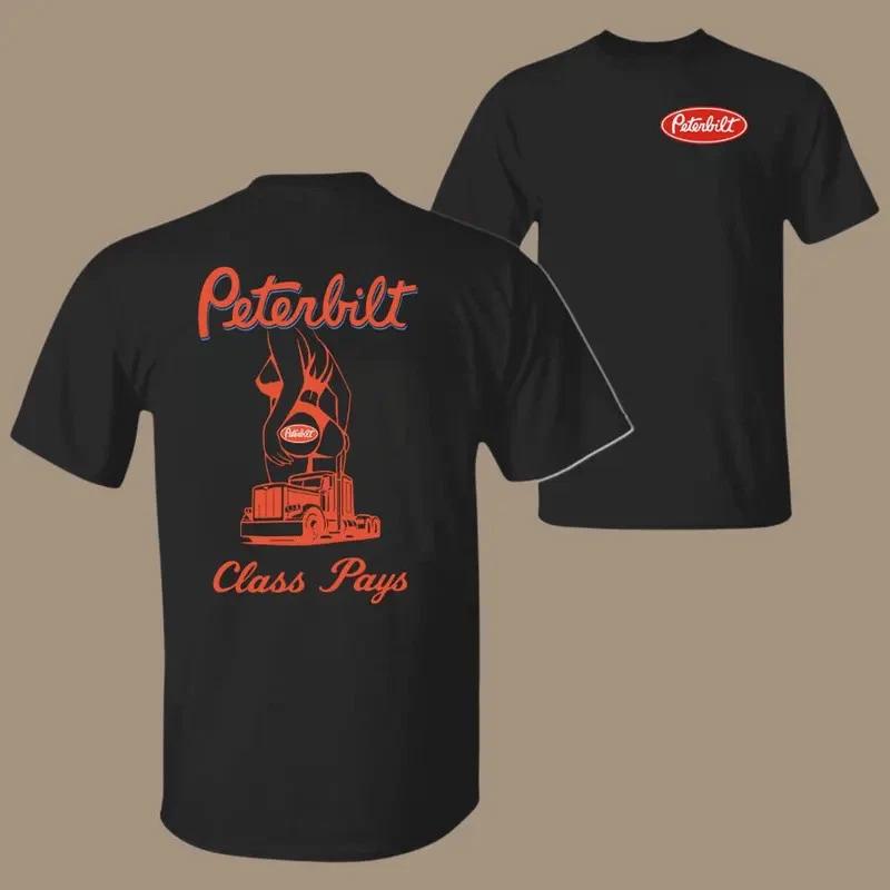 Peterbilt Class Pays Graphic 2side T-Shirt – Vintage Semi Truck Top, Retro Peter S