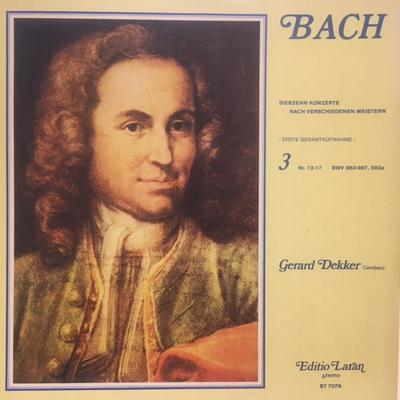 LP Record JOHANN SEBASTIAN BACH GERARD DEKK Siebzehn Konzerte Nach Verschiedene ST7076 Editio Laran 1983 Netherland Classical Used