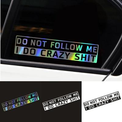Car Decoration Windshield Sticker Decal  Do Not Follow Me Sticker Car Auto Accessories Decal Reflective Car Styling Accessories