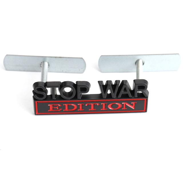 1Pc 3D Metal Stop War Edition Logo Car Front Grille Badge Side Fender Rear Trunk Emblem Sticker Decal