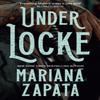 Under Locke by Mariana Zapata Paperback Book 9781035432691