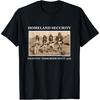 Airbrush World Homeland Security Fighting Terrorism Since 1492 Novelty Gift T-Shirt