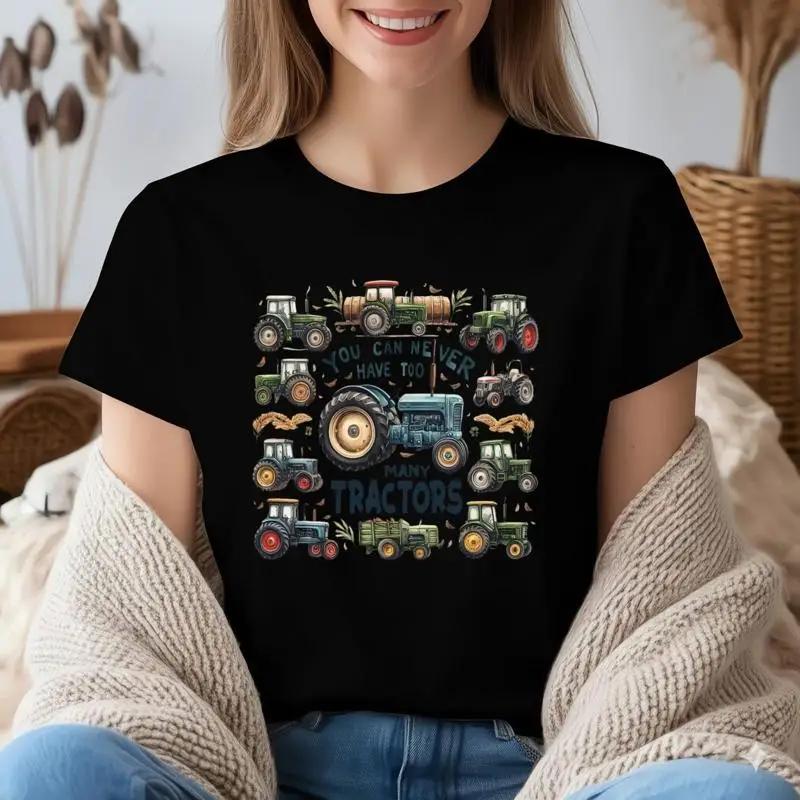 Tractor T Shirt You Can Never Have Too Unisexy Tractors Farm