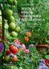 The Great Book of the Gardener and Allotment Holder. Practical P