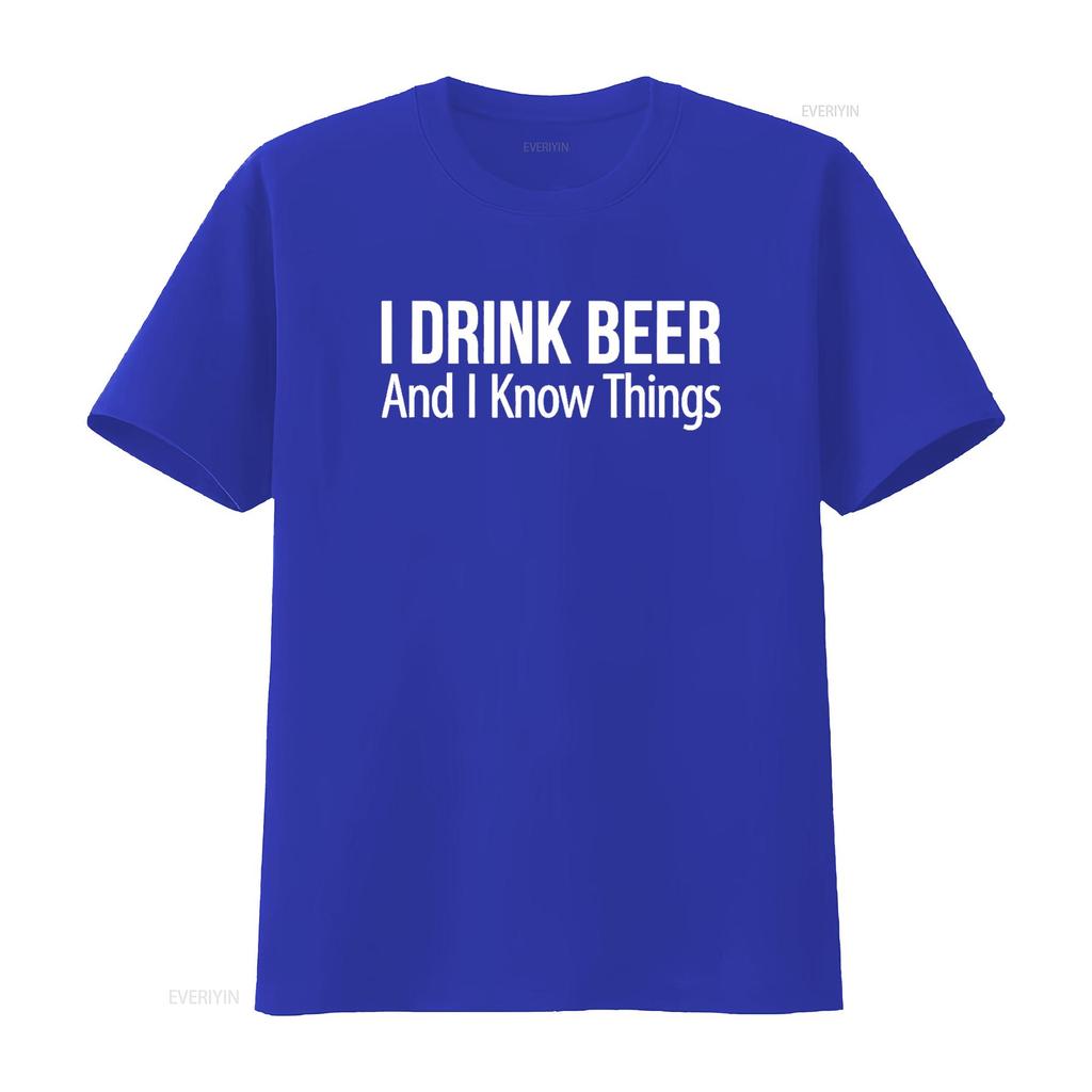 I Drink Beer And Know Things T Shirt Vintage Washed Comfortable Homme Breathable Casual Designer Clothes Top For Everyday Wear