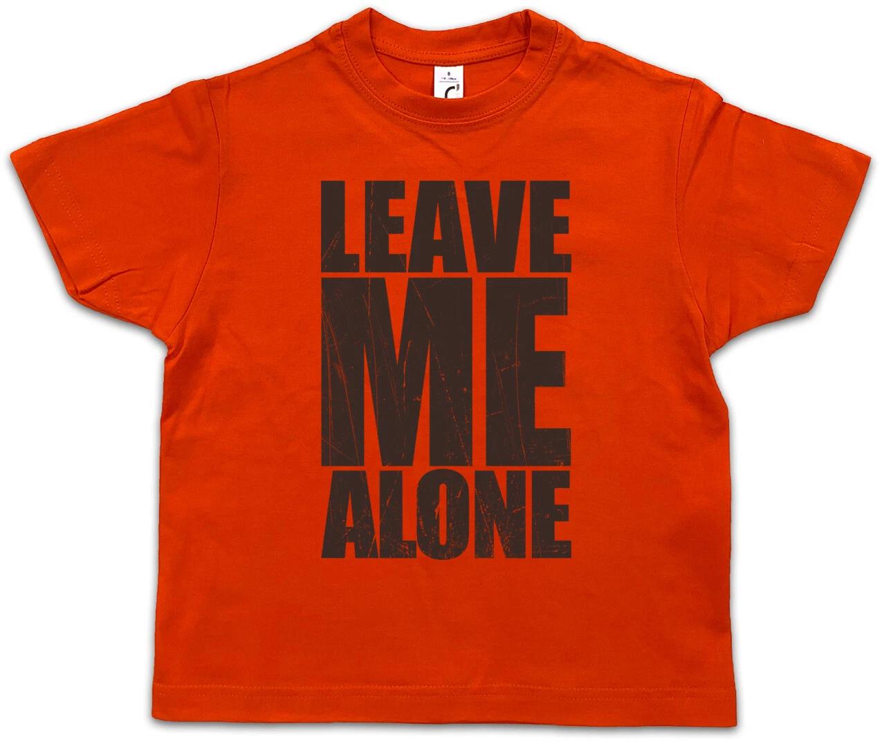 Leave Me Alone Kids Boys kids boys T-Shirt Fun Solitary Outsider Outsiders 150