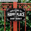 2D Flat 1pc Retro Happy Place Humor Aluminum Sign Welcome To My Happy Place Dont Ruin It Unique Gift for Homeowners Introverts