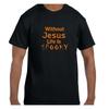 Christlicher Glaube Halloween Ohne Jesus ist das Leben gruselig Lang-/Kurzarm