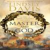 Master and God by Lindsey Davis Paperback Book 9781444707342