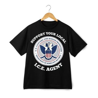 Support Your Local ICE Agent T-Shirt – Patriotic Law Enforcement Support Tee