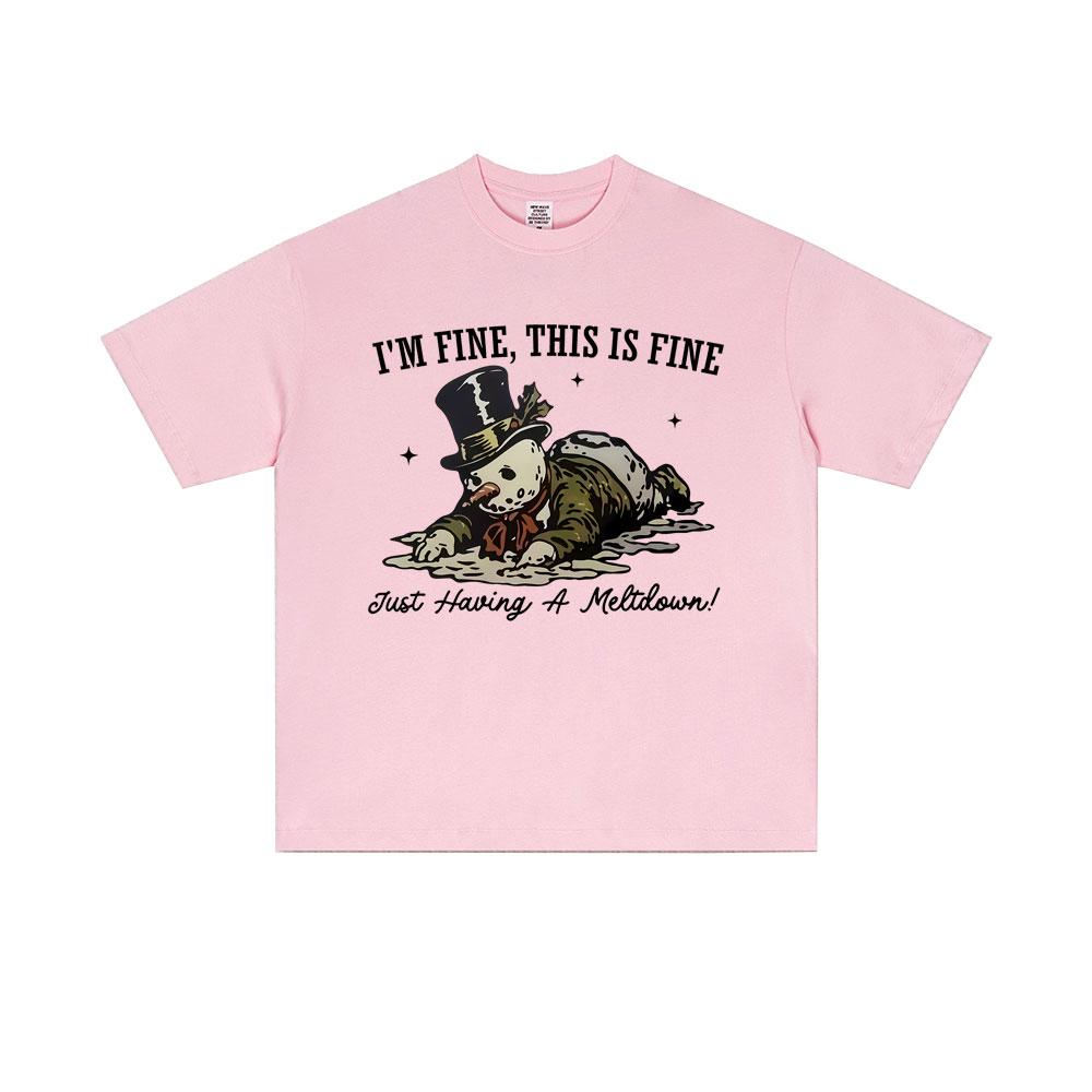 Im Fine This Is Fine Snowman Funny Meme T Shirt Men Women Christmas Oversized Short Sleeve T Shirts Mens 100 Cotton Tshirts