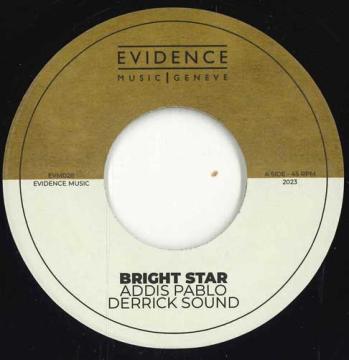 

7inch Record ADDIS PABLO, DERRICK SOUND - Bright Star / Vineyard Rock EVM028 Evidence Music 2023 Switzerlan Reggae, Ska & Dub