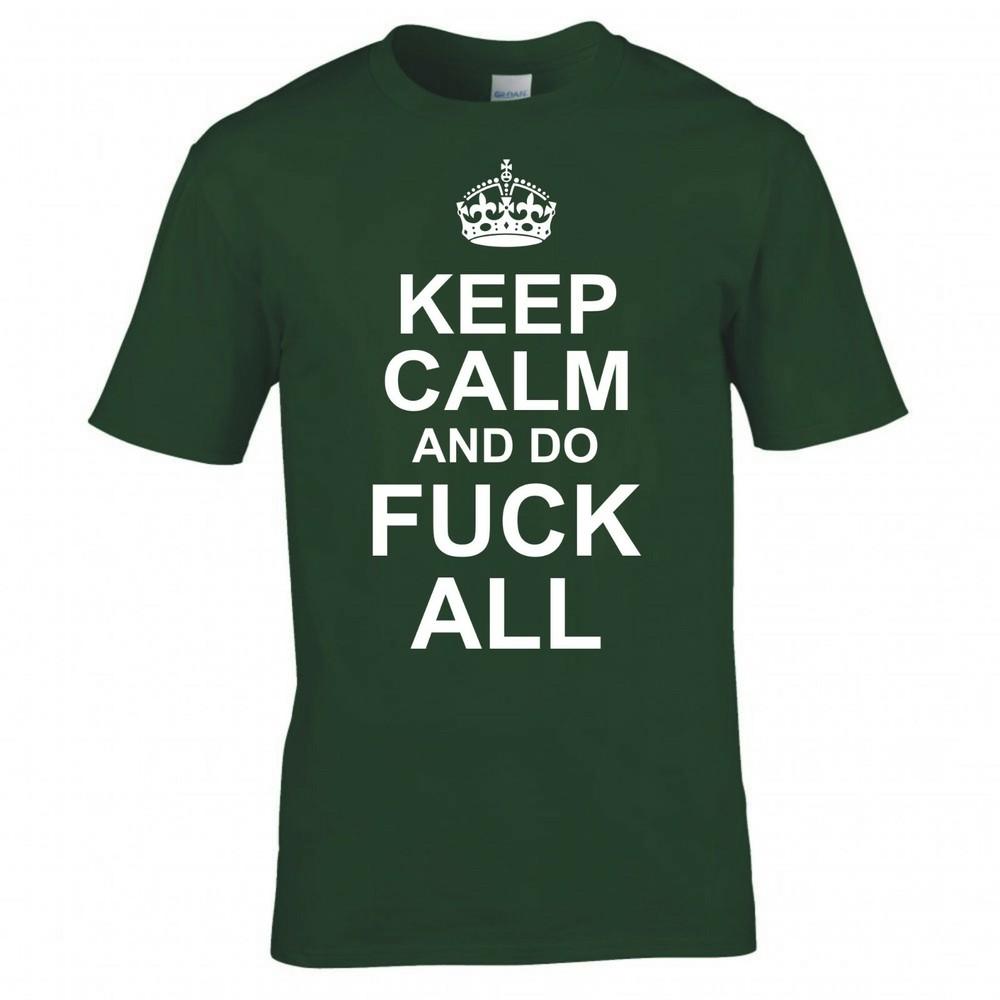 Funny Adult Joke Keep Calm And Do Fk All Tshirt