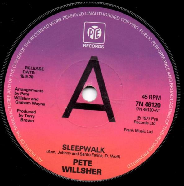 

7inch Record PETE WILLSHER Sleepwalk 7N46120PROMO Pye Records 1978 UK Rock Used