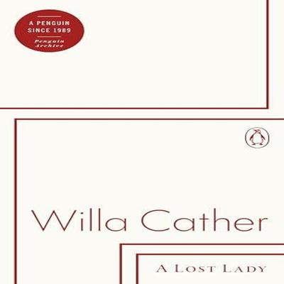 A Lost Lady by Willa Cather Paperback Book 9780241752050