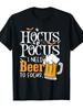 Unisex T-shirt Hocus Pocus I Need Beer to Focus Funny Beer Halloween T-Shirt