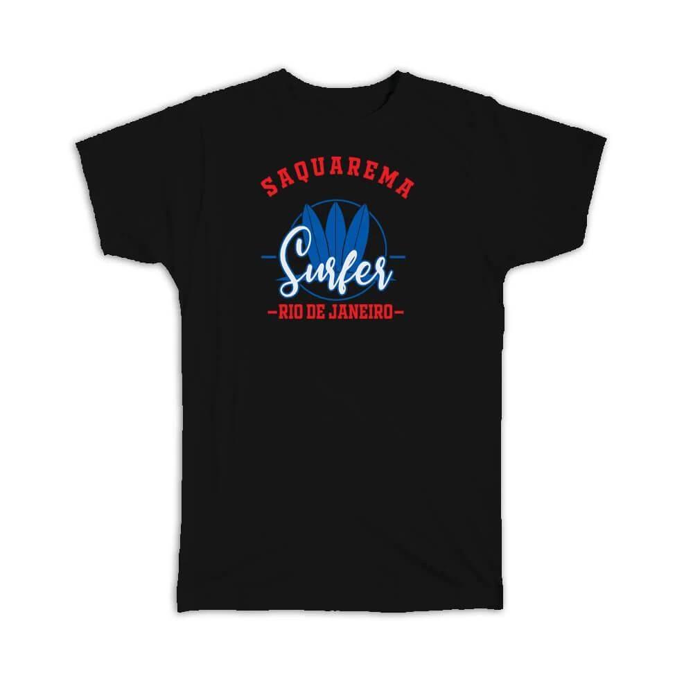Gift T-Shirt : Saquarema Brasil Surfer Tropical Souvenir Travel XL