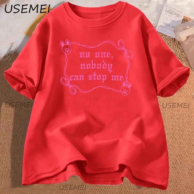 

No One Nobody Can Stop Me Tshirt Women Men Crewneck Short Sleeve Cotton Tshirt Y2k Clothes Casaul Loose Soft Tees Clothing S