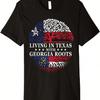 Living In Texas With Georgia Roots Premium T-Shirt