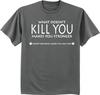 Funny Saying T-shirt What Doesn't Kill You Makes You Stronger Except Bears Tee