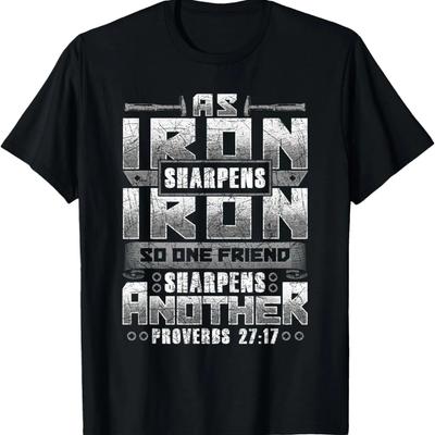 Christian Dad Iron Sharpens Iron Scripture Verse Bible Quote T-Shirt