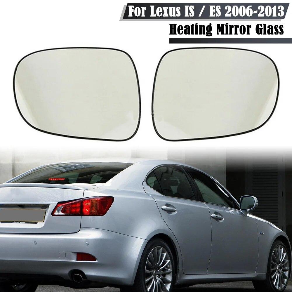 

Для Lexus IS200/IS220/IS250/IS300/ES300/ES350 2006-2013 левое и правое боковое зеркало, стекло с подогревом, выпуклое зеркало заднего вида
