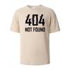 404Not Found Print T-Shirt Summer Tees For Men Women  Cotton O-neck Oversize Casual Short sleeved Tops