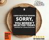 I Have Selective Hearing You Weren't Selected Funny Sarcastic Quote TShirt Humor Gift Attitude Tee Snarky Saying Casual Wear Apparel