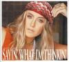 CD LAINEY WILSON Sayin What Im Thinkin 538658101 BROKEN BOW 2021 US World Music